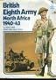 British Eighth Army, North Africa, 1940-43 (Key uniform guides ; 3)