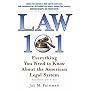 Law 101: Everything You Need to Know about the American Legal System