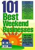 101 Best Weekend Businesses
