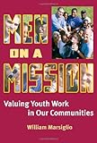 Men on a mission : valuing youth work in our communities