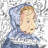 Revue Wide Open Cage  / Woebegone Lullabies