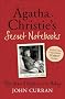 Agatha Christie's Secret Notebooks: Fifty Years of Mysteries in the Making: Fifty Years of Mysteries in the Making (Inclusive 2 Unpublished Poirot Stories)