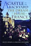 bookshop dordogne  A Castle in the Backyard: The Dream of a House in France   because we all love reading blogs about life in France