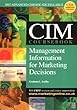 CIM Coursebook : Management Information for Marketing Decisions 2002-2003