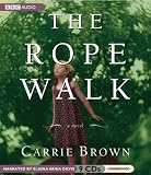 The Rope Walk: A Novel