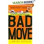 Bad Move