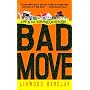 Bad Move
