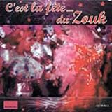 Revue Various  / C'est La Fete Du Zouk