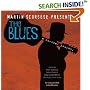 Martin Scorsese Presents the Blues: A Musical Journey