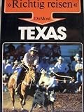 Texas - Richtig reisen - Horst Schmidt-Br&uuml;mmer, Gudrun Wasmuth