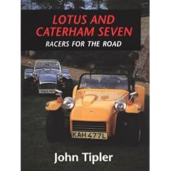 Lotus and Caterham Seven: Racers for the Road (Crowood AutoClassic)