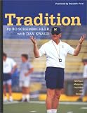 Tradition: Bo Schembechler's Michigan Memories - Includes 1-hour DVD (University of Michigan Football)