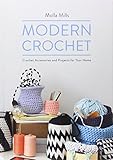 Modern crochet : crochet accessories and projects for your home