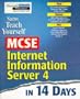 Teach Yourself MCSE Internet Information Server 4 in 14 Days