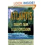 Atlantis: Insights from a Lost Civilization