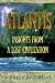 Atlantis: Insights from a Lost Civilization