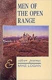 Men of the Open Range & Other Poems