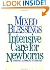 Mixed Blessings: Intensive Care for Newborns