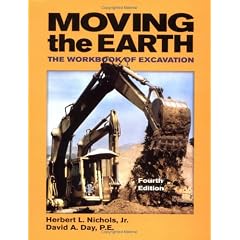 Moving the Earth: The Workbook of Excavation
