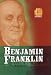 Search : Benjamin Franklin (Just the Facts Biographies)