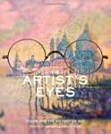 The Artist's Eyes: Vision and the His...