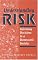 Understandin Risk:: Informing Decisions in a Democratic Society