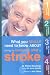 What You Really Need to Know About Caring for Someone After a Stroke