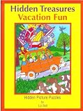 Vacation Fun Hidden Treasures: Hidden Picture Puzzles (Hidden Treasures Hidden Picture Puzzle Books)