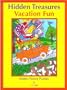 Vacation Fun Hidden Treasures: Hidden Picture Puzzles (Hidden Treasures Hidden Picture Puzzle Books)