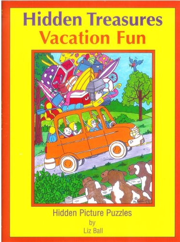 Vacation Fun Hidden Treasures: Hidden Picture Puzzles (Hidden Treasures Hidden Picture Puzzle Books)