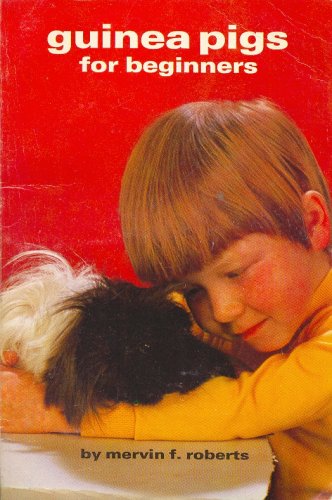 Guinea Pigs for Beginners