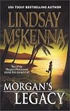 Morgan's Legacy: Morgan's Wife\Morgan's Son (Silhouette Single Title)