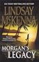 Morgan's Legacy: Morgan's Wife\Morgan's Son (Silhouette Single Title)