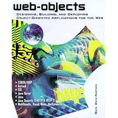 Objects on the Web: Designing, Building, and Deploying Object-Oriented Applications for the Web (Object Technology Series)