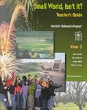 Small World, Isn't It?: Integrated High School Mathematics, Year 3