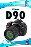 Nikon D90: Focal Digital Camera Guides Knowing God: Walking through the Book of Books
