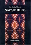 One Hundred Years of Navajo Rugs