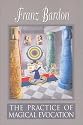 The Practice of Magical Evocation