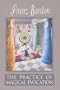 The Practice of Magical Evocation