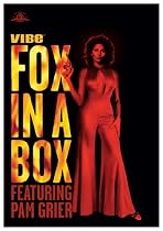 Fox in a Box - Featuring Pam Grier (Sheba, Baby / Foxy Brown / Coffy)