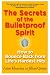 The Secrets of the Bulletproof Spirit: How to Bounce Back from Life's Hardest Hits