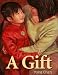 A Gift (Hardcover) by Yong Chen