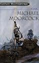 Elric Of Melnibone: "The Stealer of Souls" AND "Stormbringer" (Fantasy Masterworks)