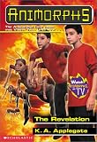 The Revelation (Animorphs, No. 45)