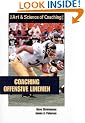 Coaching Offensive Linemen (Art & Science of Coaching)