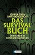Das Survival-Buch: �berleben in Extremsituationen