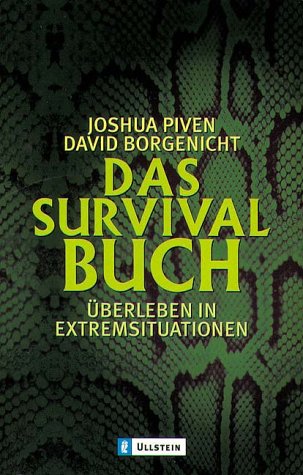 City Travel Guides Discounted  Bücher : Das Survival-Buch: Überleben in Extremsituationen