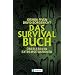 Das Survival-Buch: �berleben in Extremsituationen