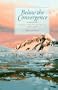 Below the Convergence: Voyages Towards Antarctica, 1699-1839