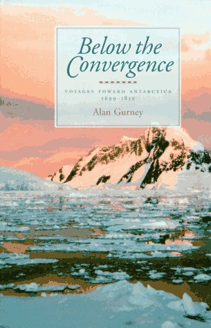 below the convergence voyages towards antarctica 1699 1839
